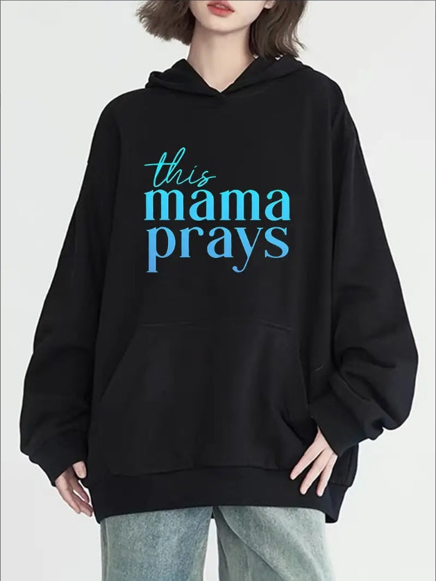 Women's Inspirational This Mama Prays Print Hoodie - Casual Pullover With Hooded Neck And Pocket Detail For All Seasons