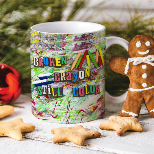 Broken Crayons Still Color-Positive Inspirational Coffee Mug, Broken Crayons Mug