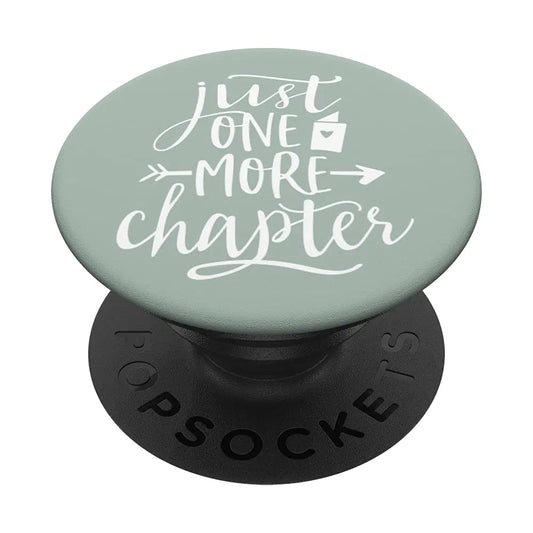 Bookworm's Delight - Swappable PopGrip with 'Just One More Chapter'