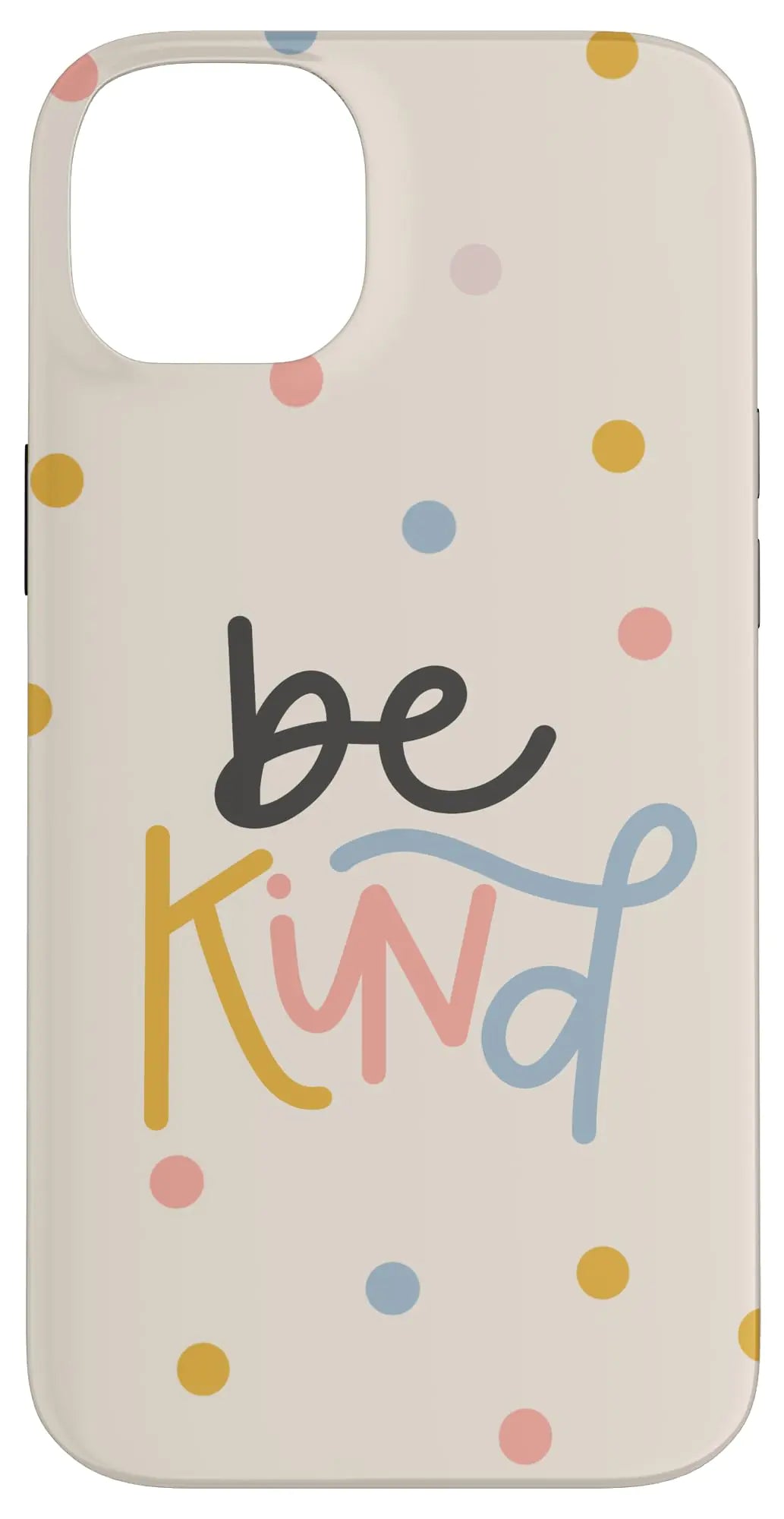 Be Kind Pastel Polka Dot iPhone 14 Plus Case