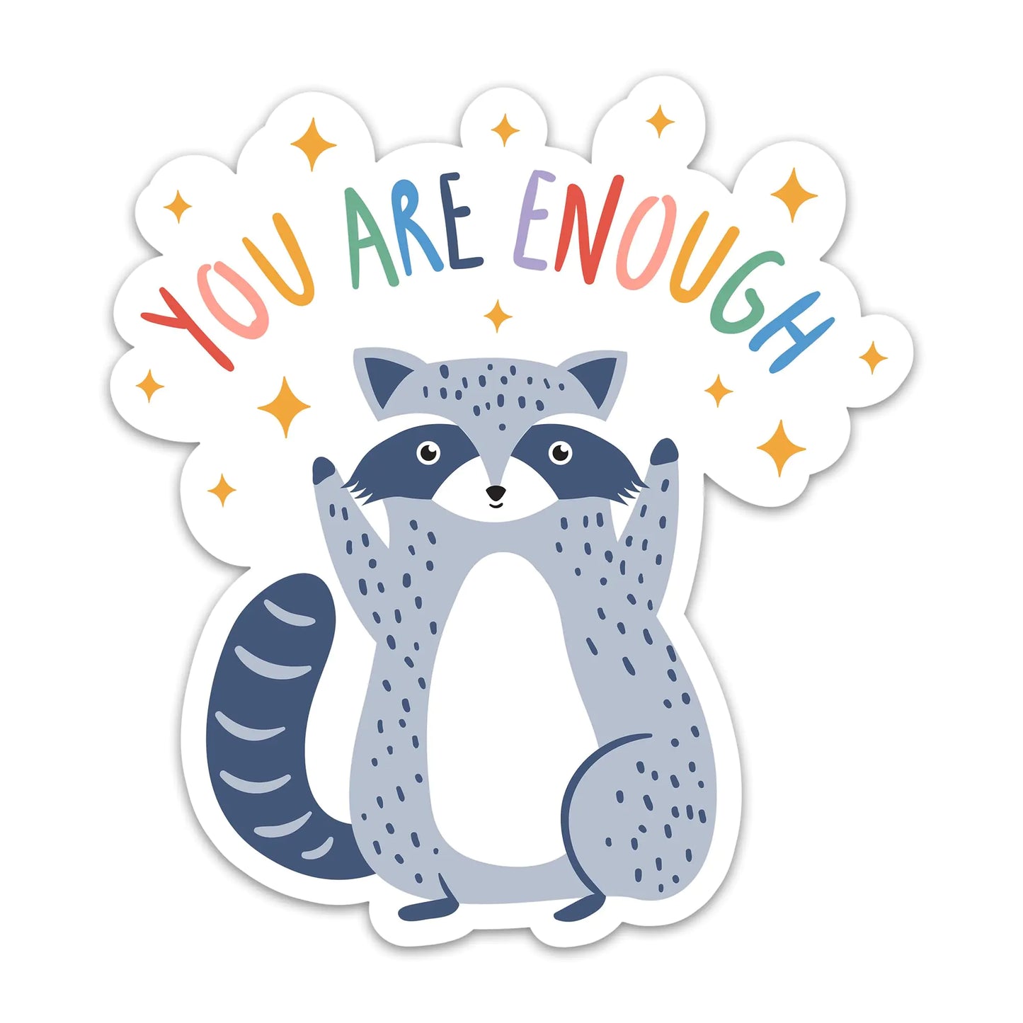 You are Enough Inspirational Sticker Cute Raccoon Motivational Self Love Waterproof Vinyl Mental Health Stickers for Laptop Water Bottle Phone Self Care Decals for Adults Teens (3 Inches)