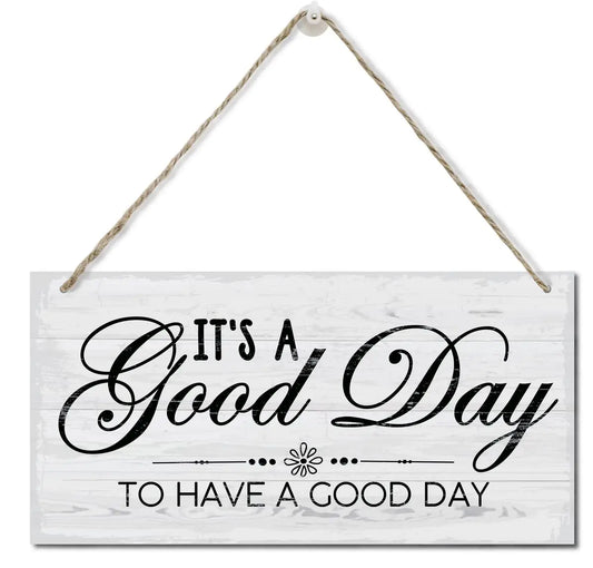 Good Day Inspirational Wooden Wall Plaque