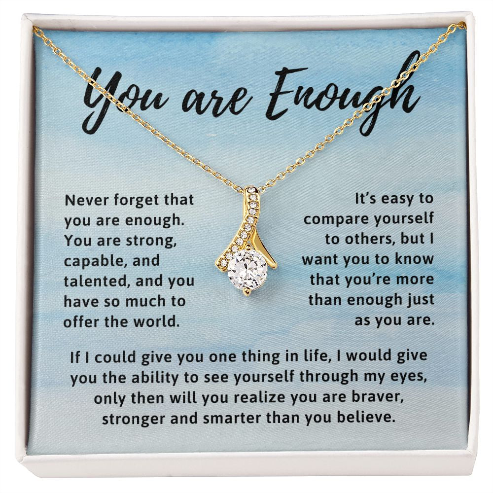 You Are Enough Motivational Affirmation Encouragement Gift for Friend Pendant Necklace