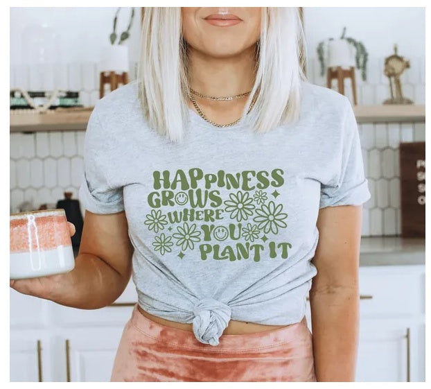 Happiness Grows Where You Plant It T-shirt, Inspirational Shirt, Motivational Gift, Retro Flower Gift, Kindness Top, Positive Shirt